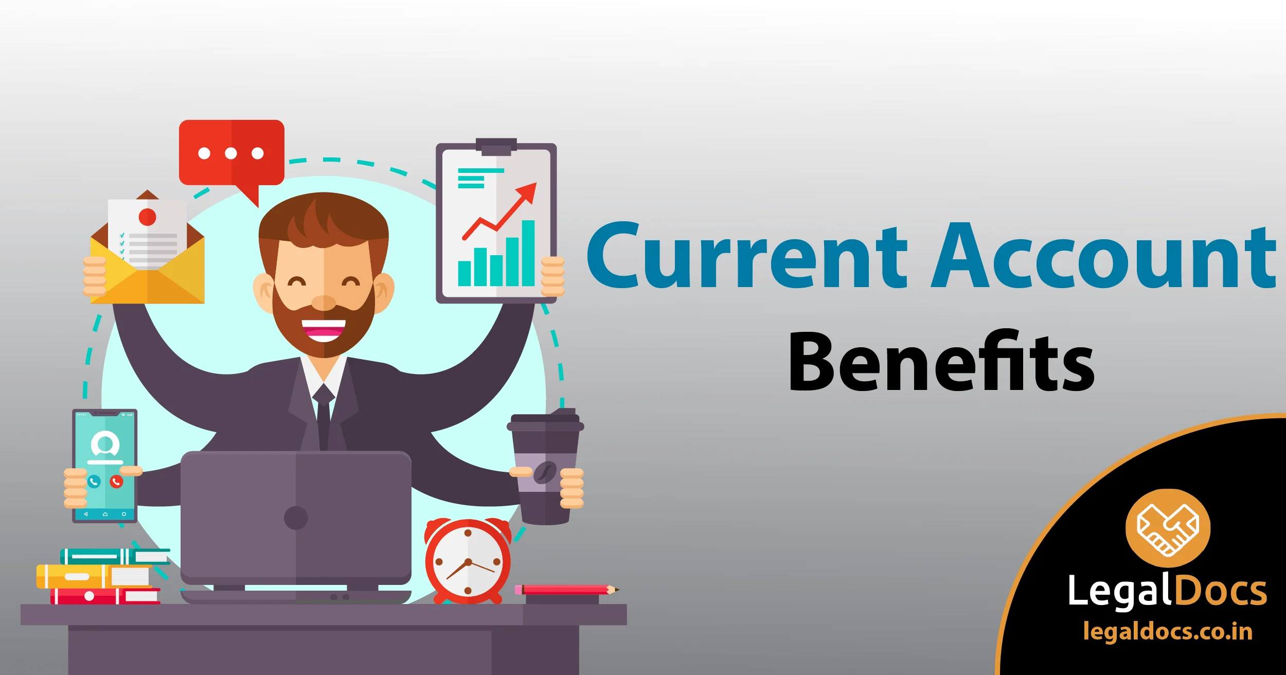 Benefits of Current Account - LegalDocs